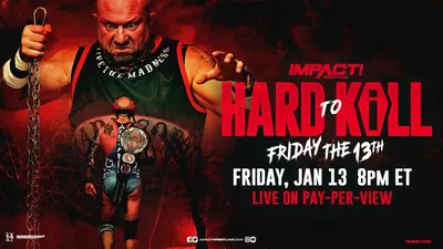IMPACT Wrestling: Hard to Kill 2023