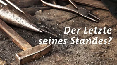 Der Letzte seines Standes?