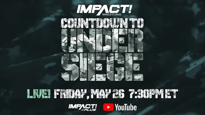 Countdown to Impact Wrestling: Under Siege 2023