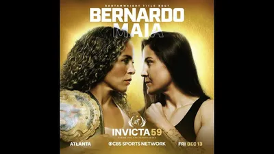 Invicta FC 59: Bernardo vs. Maia