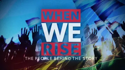 When We Rise: The People Behind The Story