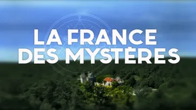 La France des mystères