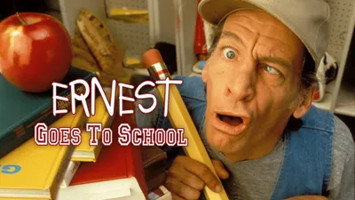 Ernest Goes to School