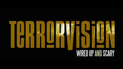 Terrorvision - Wired Up and Scary