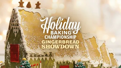 Holiday Baking Championship: Gingerbread Showdown