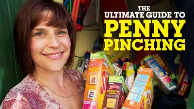 The Ultimate Guide to Penny Pinching