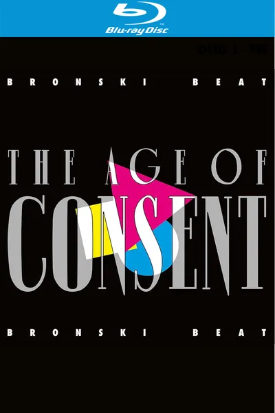 Bronski Beat - The Age Of Consent (40th year anniversary edition)