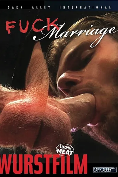 Fuck Marriage