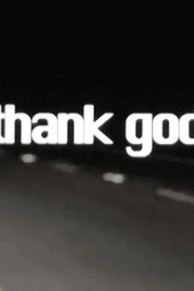 thank god
