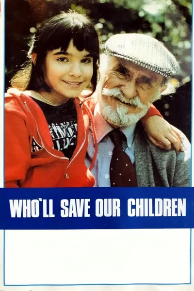 Who'll Save Our Children?