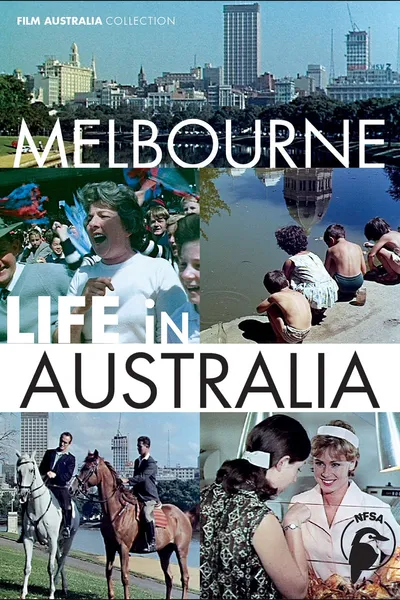 Life in Australia: Melbourne