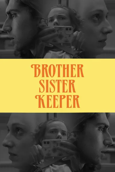 Brother Sister Keeper