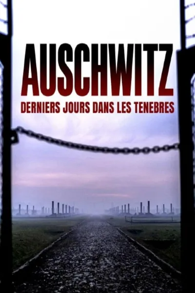 Auschwitz: Countdown To Liberation