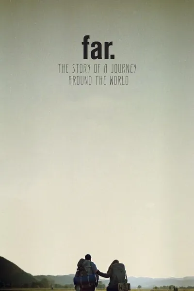 FAR. The Story of a Journey around the World