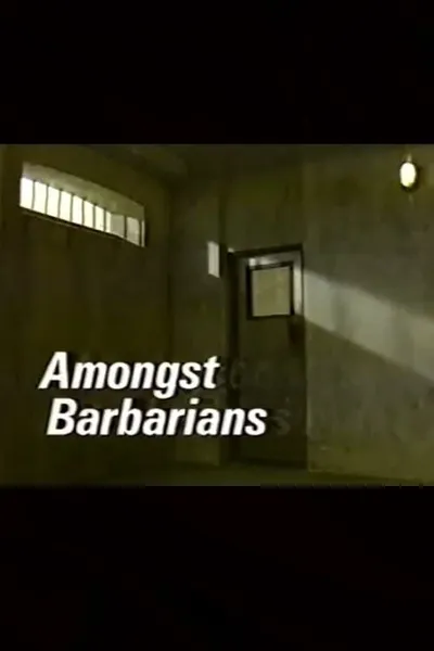 Amongst Barbarians