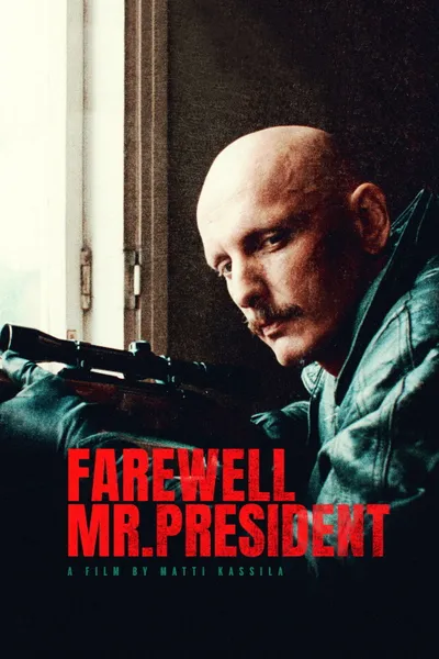 Farewell, Mr. President