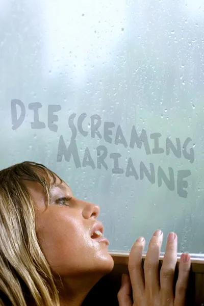 Die Screaming Marianne