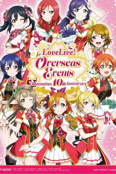 Love Live! Anime 10th Anniversary Overseas Event