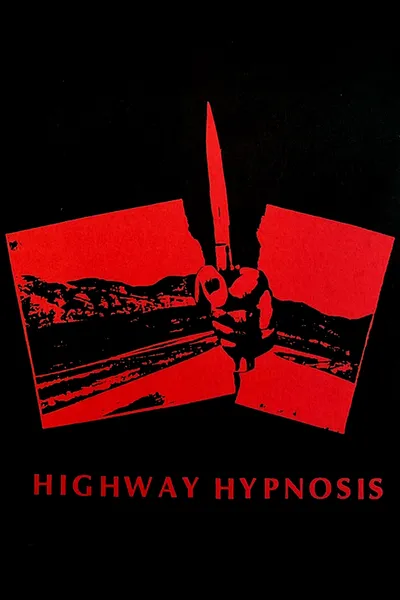 Highway Hypnosis