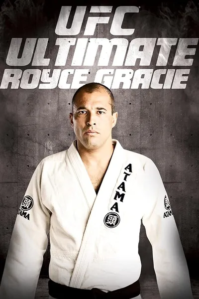 UFC: Ultimate Royce Gracie