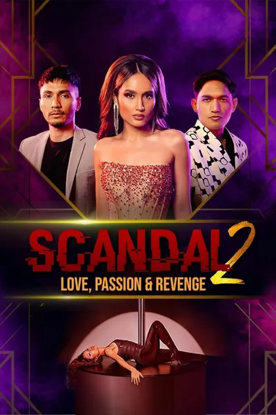 Scandal 2: Love, Sex & Revenge