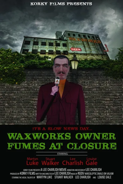 Waxworks Owner Fumes at Closure