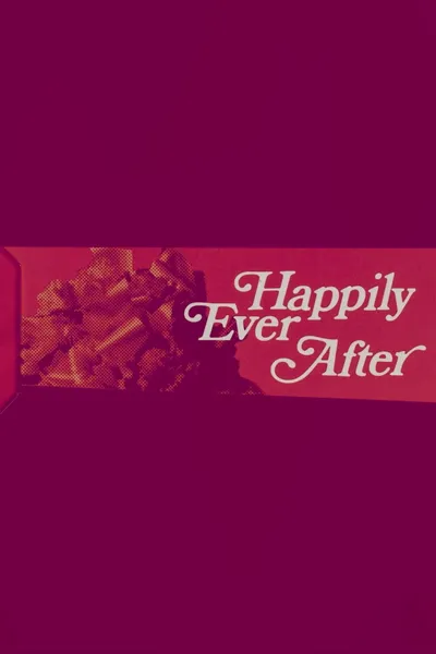 Happily Ever After