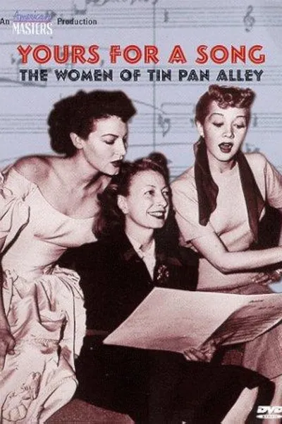 Yours for a Song: The Women of Tin Pan Alley