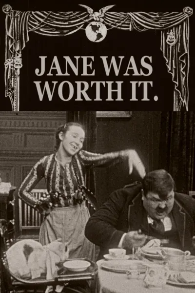 Jane Was Worth It