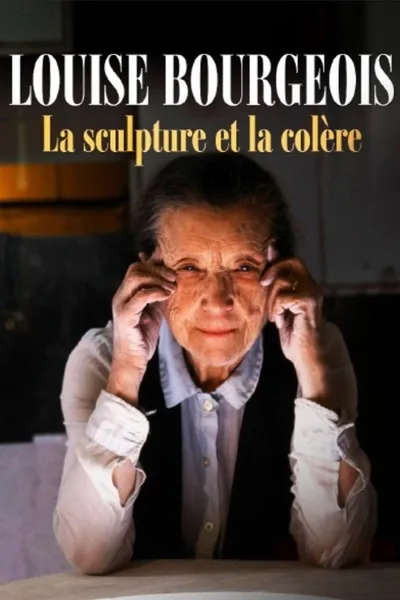 Louise Bourgeois, The Rage to Understand