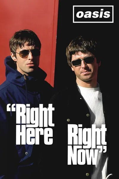 Oasis: Right Here Right Now
