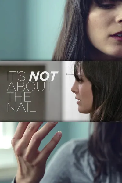 It's Not About the Nail