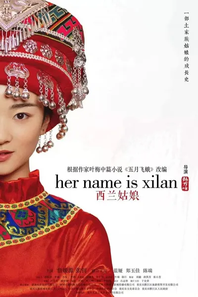 Her Name is Xilan