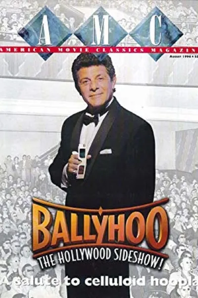 Ballyhoo: The Hollywood Sideshow!