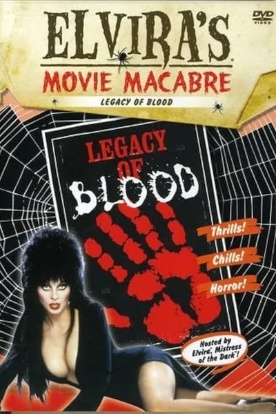 Elvira's Movie Macabre: Legacy of Blood