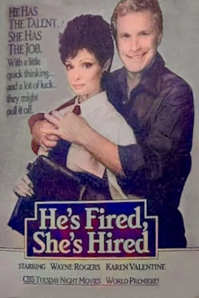 He's Fired, She's Hired