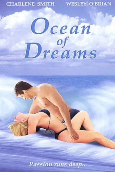 Passion and Romance: Ocean of Dreams