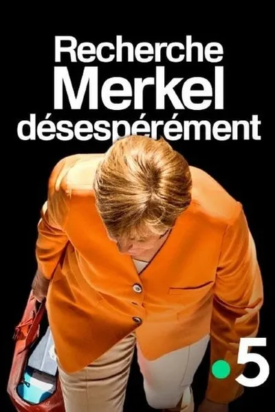 Recherche Merkel désespérément