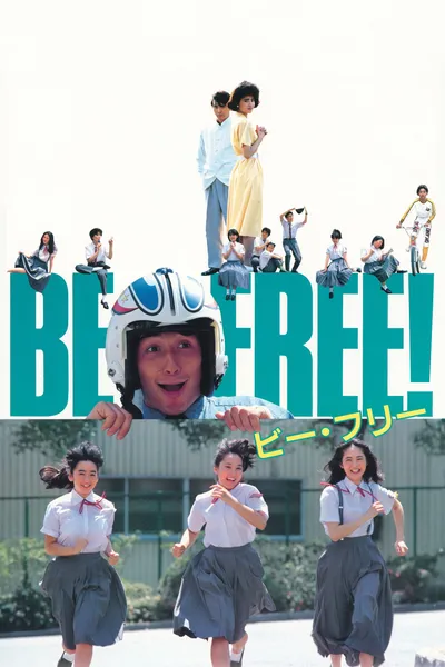 Be Free!