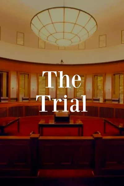 The Trial