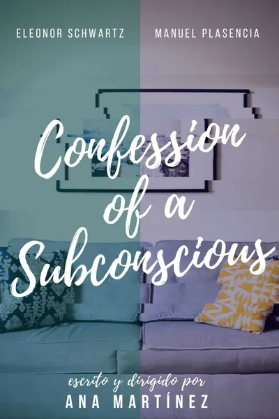 Confession of a Subconscious