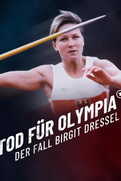 Tod für Olympia – Der Fall Birgit Dressel