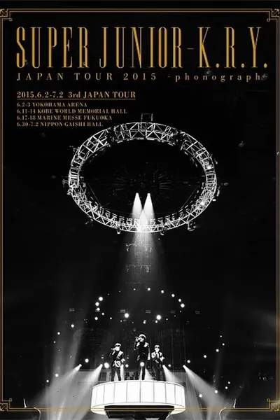 Super Junior-K.R.Y. Japan Tour 2015: Phonograph
