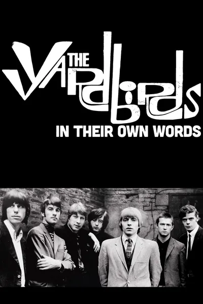 The Yardbirds - In Their Own Words