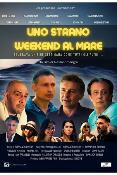 Uno Strano Weekend al Mare