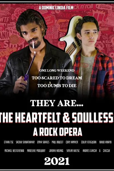 The Heartfelt & Soulless: A Rock Opera