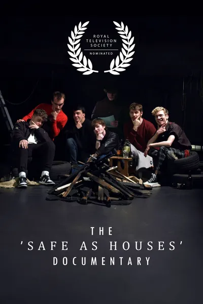 The 'Safe As Houses' Documentary