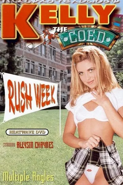 Kelly the Coed: Rush Week