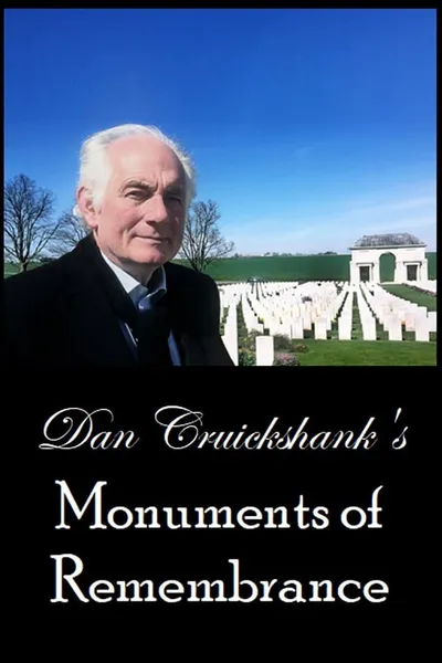 Dan Cruickshank's Monuments of Remembrance