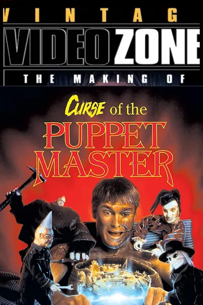 Videozone: The Making of "Curse of the Puppet Master"